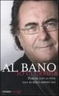 Io ci credo. Perch� con la fede non mi sono arreso mai