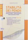 Stabilit� dei pendii. Con CD-Rom