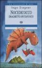 Nocedicocco, draghetto sputafuoco