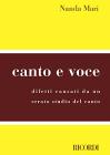 Canto e voce. Difetti causati da un errato studio del canto
