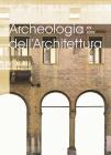 Archeologia dell'architettura (2009) vol.14