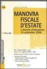Manovra fiscale d'estate e decreto d'attuazione 14 settembre 2006