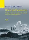 Divisi dall'ambiente. Gli USA e l'Unione europea nelle politiche del clima e della biodiversit�
