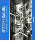 Aviazione italiana. 100 anni dell'aeroporto di cameri