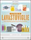 Cucinare in lavastoviglie. Gusto, sostenibilit� e risparmio con un metodo rivoluzionario