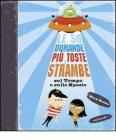 Le 50 domande pi� toste e strambe sul tempo e sullo spazio