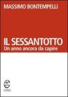 Il sessantotto. Un anno ancora da scoprire