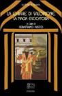 La chiave di Salomone: la magia evocatoria La chiave di Salomone: la magia evocatoria
