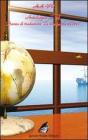 Antologia del 1� Premio di traduzione �Le mie parole altrui�