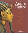Antico Egitto. Arte, storia e civilt�