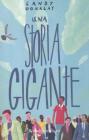 Una storia gigante