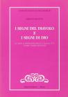 I segni del diavolo e i segni di Dio. La �Carta al emperador Carlos V� (2 gennaio 1555) di fray Toribio Motolinia