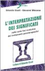 L' interpretazione dei significati nelle varie fasi evolutive dei trattamenti psicoterapeutici