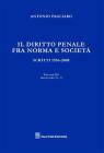 Il diritto penale fra norma e societ�. Scritti 1956-2008 vol.3.1