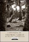 L' infanzia di Thomas Guest