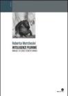 Intelligenze plurime. Manuale di scienze cognitive animali Intelligenze plurime. Manuale di scienze cognitive animali