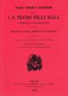 Notizie storiche e descrizione dell'i.r. Teatro della Scala