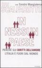 In nessun paese. Perché sui diritti dell'amore l'Italia è fuori dal mondo In nessun paese. Perché sui diritti dell'amore l'Italia è fuori dal mondo