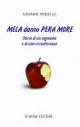 Mela danno pera more