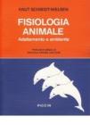 Fisiologia animale. Adattamento e ambiente