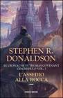L' assedio alla rocca. Le cronache di Thomas Covenant l'incredulo vol.3