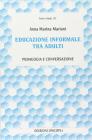 Educazione informale tra adulti Educazione informale tra adulti
