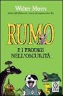 Rumo e i prodigi dell'oscurit�