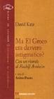 Ma El Greco era davvero astigmatico?