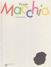 Piccola Macchia Piccola Macchia