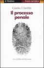 Il processo penale Il processo penale