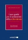 Linee guida per il trattamento della schizofrenia