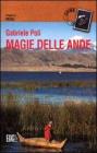 Magie delle Ande. Viaggio in Per�