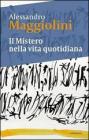 Il mistero della vita quotidiana