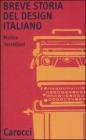 Breve storia del design italiano Breve storia del design italiano