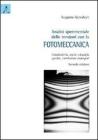 Analisi sperimentale delle tensioni con la fotomeccanica. Fotoelasticit�, moir�, olografia, speckle, correlazione immagini