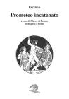 Prometeo incatenato. Testo greco a fronte