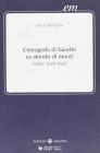Cineografo di banditi su sfondo di monti (Feltre, 1634-1642)