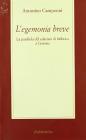 L' egemonia breve. La parabola del salariato di fabbrica a Crotone