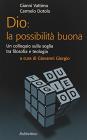 Dio: la possibilit� buona
