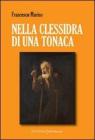 Nella clessidra di una tonaca