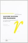 Algune raxion per marineri. Un manuale veneziano del secolo XV per gente di mare