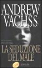 La seduzione del male