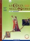 Le Civilta' nella storia - edizione riforma  vol.2 vol.2