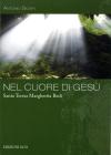 Nel cuore di Ges�. Santa Teresa Margherita Redi