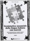 Grammatica essenziale italiana con esercizi. Chiavi