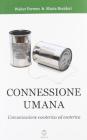 Connessione umana. Comunicazione essoterica ed esoterica