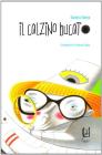 Il calzino bucato