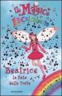 Beatrice la fata delle torte. Il magico arcobaleno vol.8