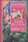 I ragazzi della via P�l. Ediz. integrale
