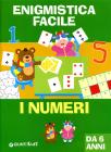 Enigmistica facile. I numeri Enigmistica facile. I numeri